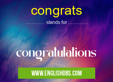 congrats means congratulations congrats