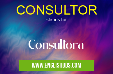 CONSULTOR means Consultora CONSULTOR
