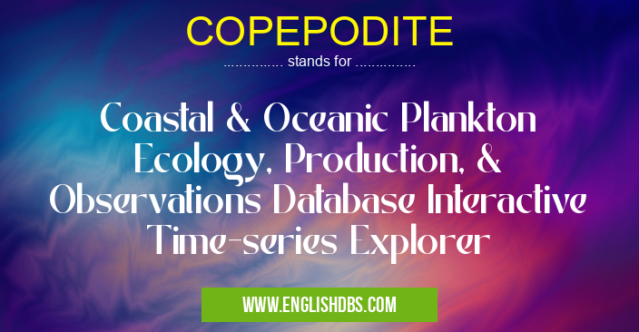 COPEPODITE means Coastal & Oceanic Plankton Ecology, Production, & Observations Database Interactive Time-series Explorer COPEPODITE