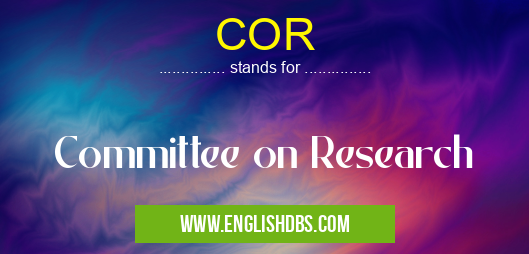 COR means Committee on Research COR