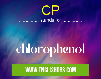 CP means chlorophenol CP
