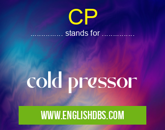 CP means cold pressor CP