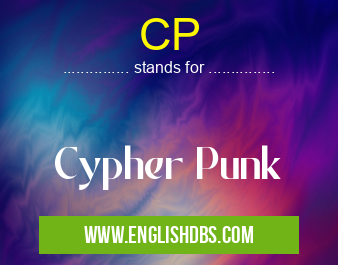 CP means Cypher Punk CP