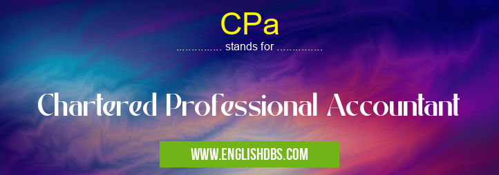 CPa means Chartered Professional Accountant CPa
