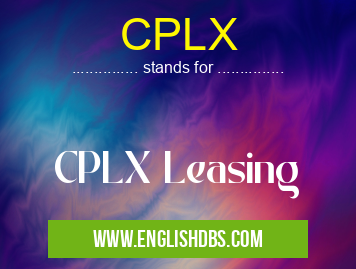 CPLX means CPLX Leasing CPLX