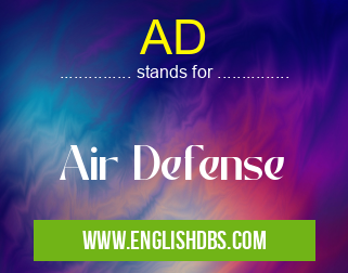 AD means Air Defense AD