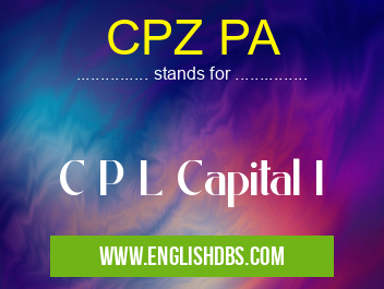 CPZ PA means C P L Capital I CPZ PA