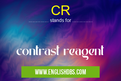 CR means contrast reagent CR