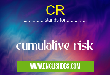 CR means cumulative risk CR