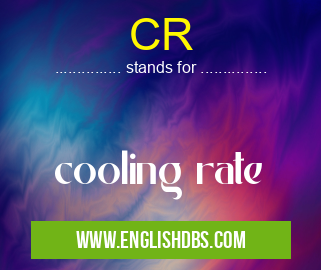 CR means cooling rate CR