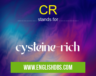 CR means cysteine-rich CR