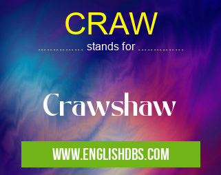 CRAW means Crawshaw CRAW