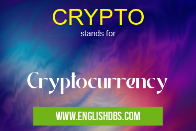 CRYPTO means Cryptocurrency CRYPTO