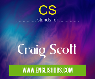 CS means Craig Scott CS