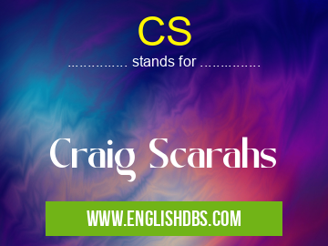 CS means Craig Scarahs CS