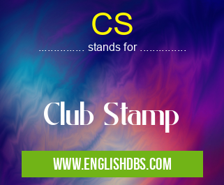 CS means Club Stamp CS