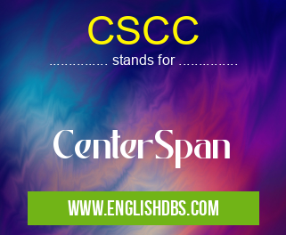 CSCC means CenterSpan CSCC