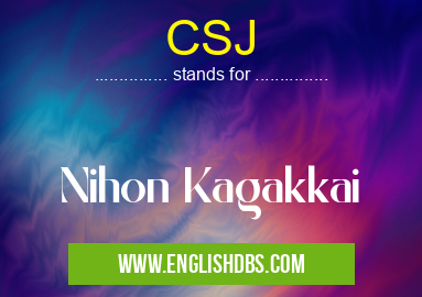 CSJ means Nihon Kagakkai CSJ