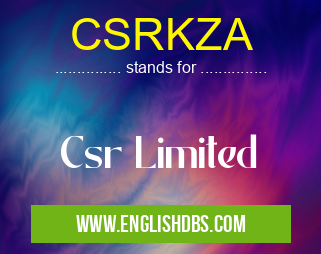 CSRKZA means Csr Limited CSRKZA