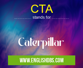 CTA means Caterpillar CTA