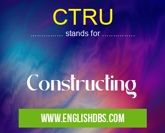 CTRU means Constructing CTRU