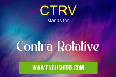 CTRV means Contra-Rotative CTRV