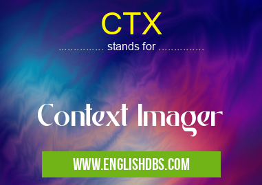 CTX means Context Imager CTX