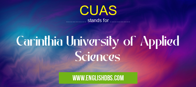 CUAS means Carinthia University of Applied Sciences CUAS