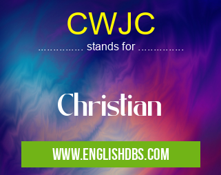 CWJC means Christian CWJC
