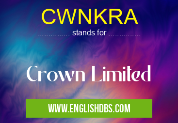 CWNKRA means Crown Limited CWNKRA