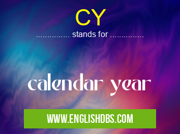 CY means calendar year CY