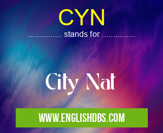 CYN means City Nat CYN