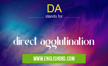 DA means direct agglutination DA