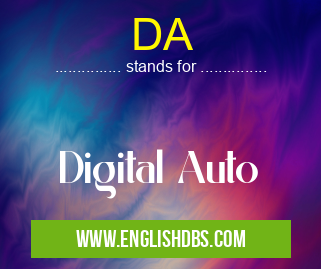 DA means Digital Auto DA