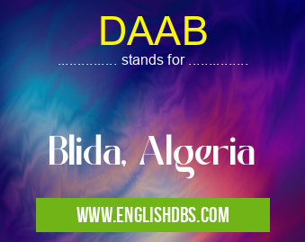 DAAB means Blida, Algeria DAAB