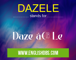 DAZELE