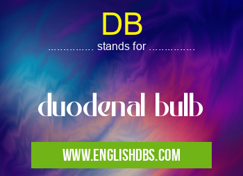 DB means duodenal bulb DB