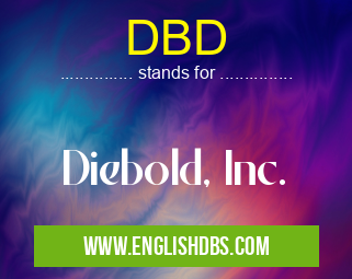 DBD means Diebold, Inc. DBD