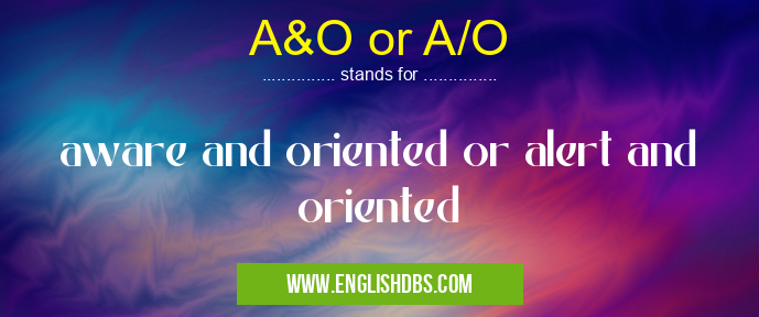A&O or A/O