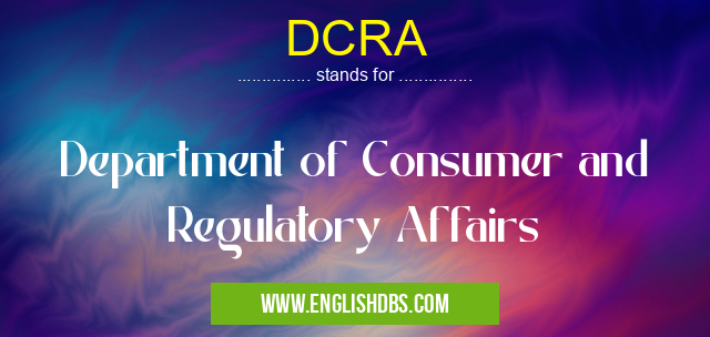DCRA means Department of Consumer and Regulatory Affairs DCRA