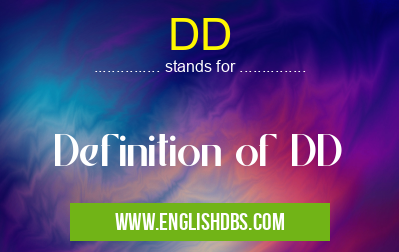 DD means Definition of DD DD