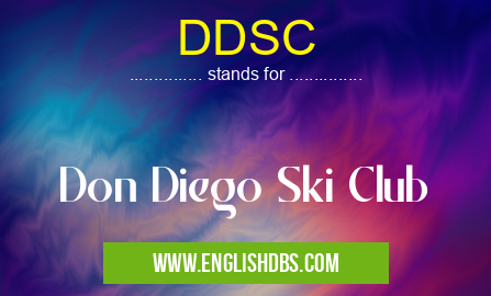 DDSC means Don Diego Ski Club DDSC