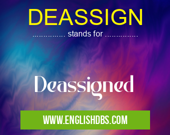 DEASSIGN