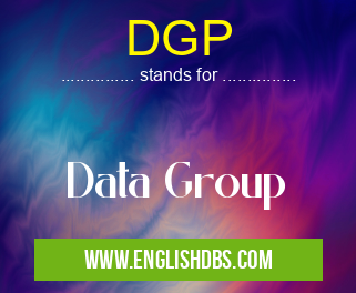 DGP means Data Group DGP