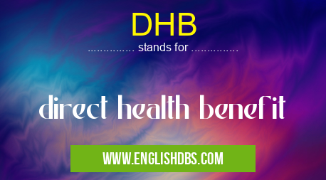 DHB means direct health benefit DHB