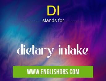 DI means dietary intake DI