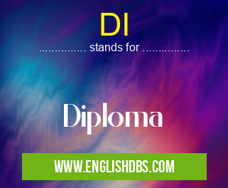 DI means Diploma DI