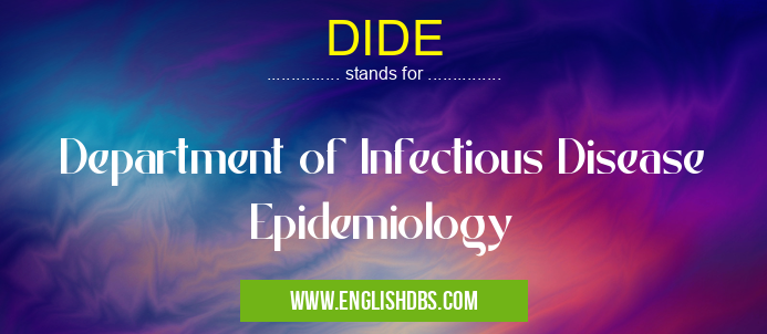 DIDE means Department of Infectious Disease Epidemiology DIDE