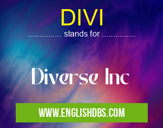 DIVI means Diverse Inc DIVI