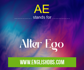 AE means Alter Ego AE